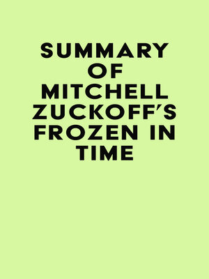 cover image of Summary of Mitchell Zuckoff's Frozen in Time
